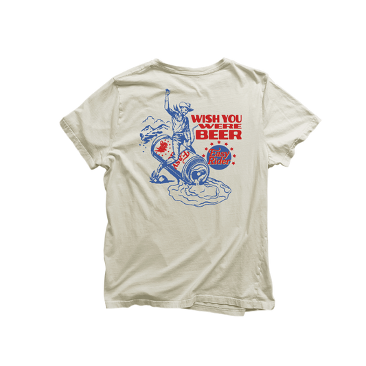 Back view of white tee shirt with a old school tattoo style cartoon of a cowboy riding a can of Easy Rider beer like a bucking bull with text that reads; Wish You Were Beer and the Easy Rider logo
